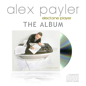 Alex Payler Electone Player The Album
